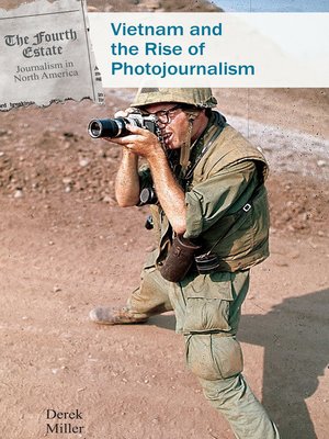 cover image of Vietnam and the Rise of Photojournalism